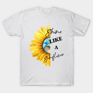 Shine Like A Sunflower T-Shirt